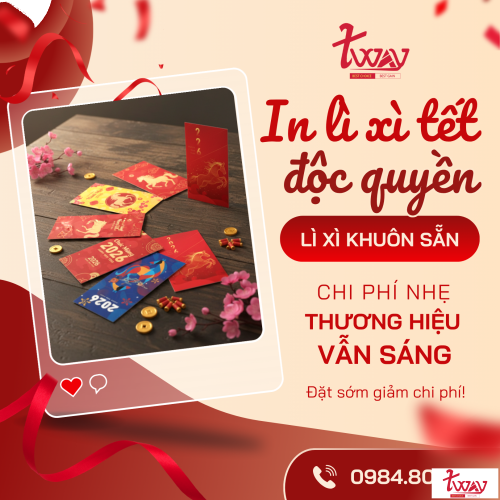 In Lì Xì Tết 2026 Rẻ Đẹp Lấy Nhanh Tại Hà Nội | Tway